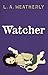 Watcher