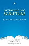 Introducing Scripture: A Guide to the Old and New Testaments Introducing Scripture: A Guide to the Old and New Testaments
