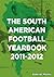 The South American Football...