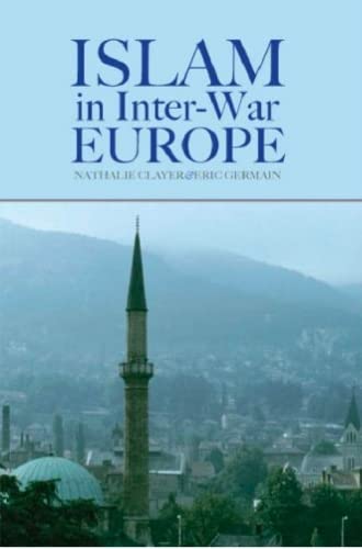 Islam in Interwar Europe (Hardcover)