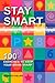 Stay Smart: 100 Exercises to Keep Your Brain Sharp