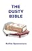 The Dusty Bible