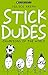 Champions of the world (Stick dudues, #3)