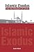 Islamic Exodus by Malek, Sohbi