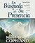 En Busqueda de Su Presencia (Pursuit of His Presence Devotional) (Spanish Edition)