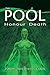 The Pool: Honour Death