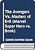 The Avengers Vs. Masters Of Evil (Turtleback School & Library Binding Edition)