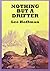 Nothing But a Drifter