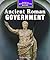 Ancient Roman Government (Spotlight on Ancient Civilizations: Rome)