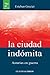 La ciudad indómita (Spanish Edition)