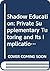Shadow Education: Private Supplementary Tutoring and Its Implications for Policy Makers in Asia (Cerc Monograph Series in Comparative and International Education and Develoment)