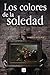 Los colores de la soledad