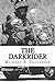 The Darkrider by Michael B. Patterson The Darkrider by Michael B. Patterson