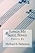 Songs My Soul Sings by Michael B. Patterson