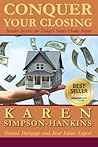Conquer Your Closing by Karen Simpson-Hankins