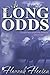 At Long Odds (Caspian Chronicles, #1)