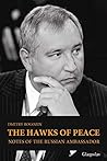The Hawks of Peace by Dmitry Rogozin
