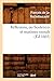 Réflexions, Ou Sentences Et Maximes Morale (Éd.1665) (Litterature) (French Edition)