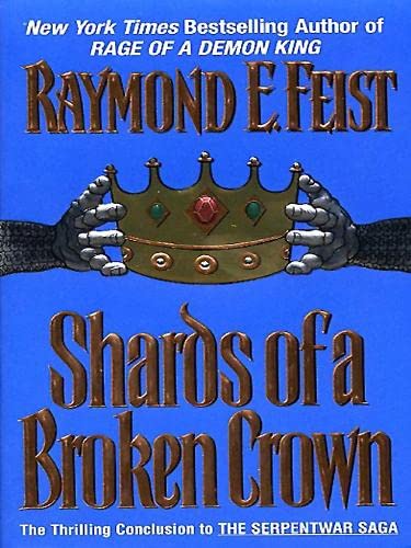 Shards of a Broken Crown