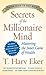Secrets of the Millionaire Mind