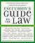 Everybody's Guide to the Law
