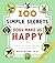 100 Simple Secrets Why Dogs Make Us Happy