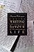 Writing for Your Life by Deena Metzger