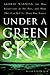 Under a Green Sky