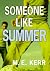 Someone Like Summer