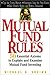 Mutual Fund Rules: 50 Essential Axioms to Explain and Examine Mutual Fund Investing