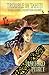Trouble in Tahiti: P.I. Joe Caneili Discretion Assuree