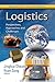 Logistics: Perspectives, Approaches and Challenges (Management Science - Theory and Applications)