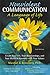 Nonviolent Communication: A Language of Life: Create Your Life, Your Relationships, and Your World in Harmony with Your Values