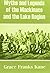 Myths and Legends of the Mackinacs and the Lake Region by Grace Franks Kane