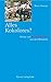Alles Kokolores? Wörter und Wortgeschichten aus dem Rheinland