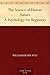 The Science of Human Nature: A Psychology for Beginners