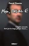 Moi, Pascal F. Moi, Pascal F.
