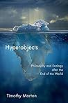 Hyperobjects: Phi...