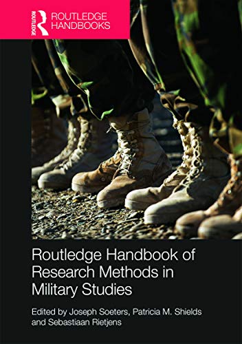 Routledge Handbook of Research Methods in Military Studies (Hardcover)