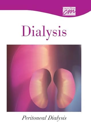 Dialysis: Peritoneal Dialysis (CD)