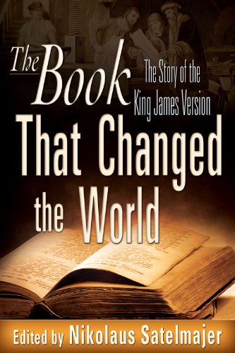 The Book That Changed the World: The Story of the King James Version (Paperback)