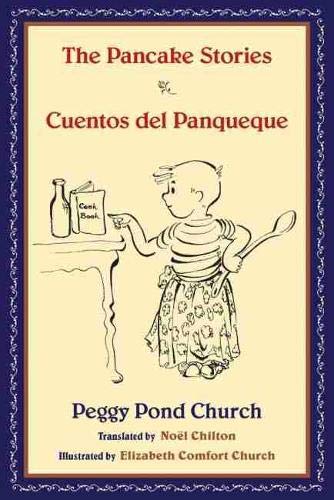 The Pancake Stories: Cuentos del Panqueque (Hardcover)