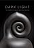 Dark Light by Garth Clark