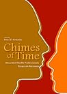 Chimes of Time: Wounded Health Professionals, Essays on Recovery