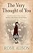 The Very Thought of You by Rosie Alison
