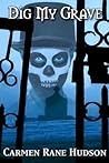 Dig My Grave