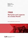 1968 Memories and Legacies of  a global revolt