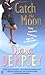 Catch The Moon