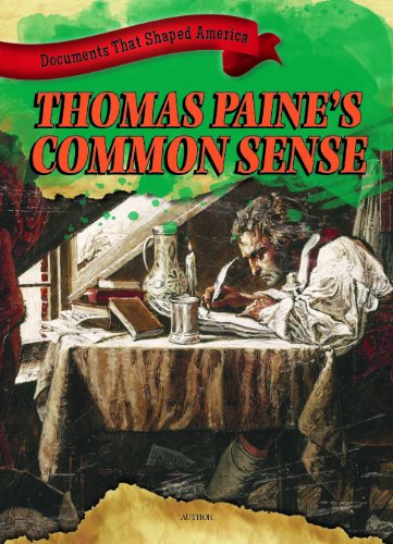 Thomas Paine's Common Sense (Documents That Shaped America)