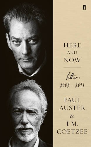 Here and Now: Letters, 2008-2011